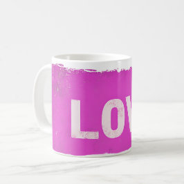 Taza De Café Amor Grunge Rosa Mensajes de texto para café Mug