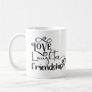 Taza De Café Amor Risa Amistad Frase Tipografía