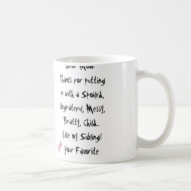 Taza De Café ¡Amor, Tu Favorito! Mom Mug (Derecha)