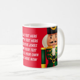 Taza De Café Añadir el texto brillante ilustracion nutcracker R