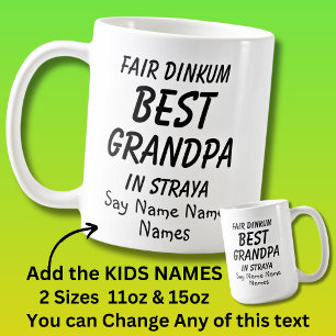 Taza De Café Añadir nombres de niños - Fair Dinkum BESTGRANDPA 