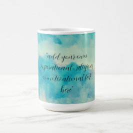 Taza De Café Añadir una acuarela de texto hermosos cielos azule