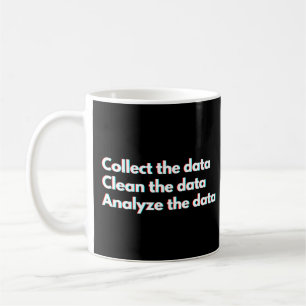 Taza De Café Analista de datos divertido dicho de trabajo de da