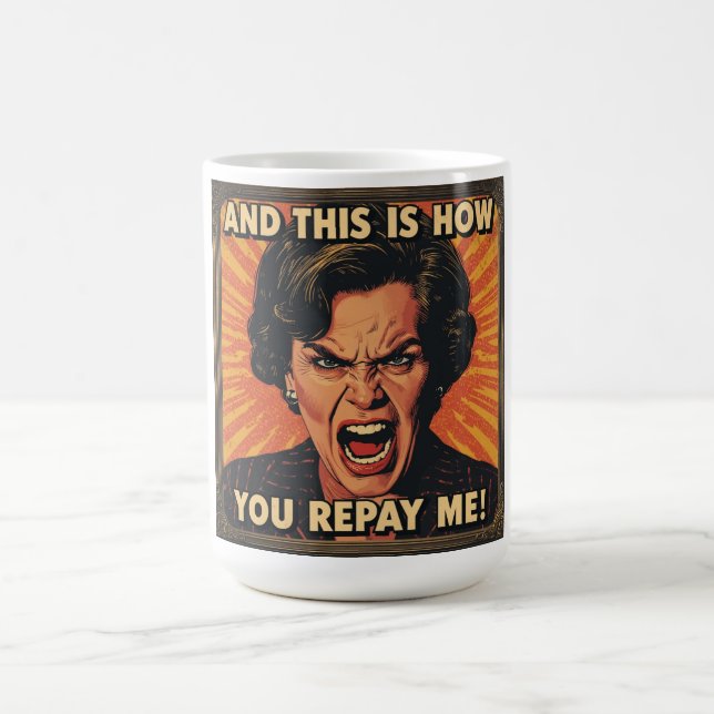 Taza De Café And This Is How You Repay Me! (Centro)