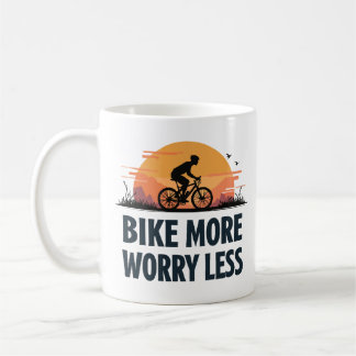 Taza De Café Andar más en bicicleta y preocuparse menos