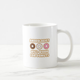 Taza De Café Andrologista .. Trabajará Para Donuts