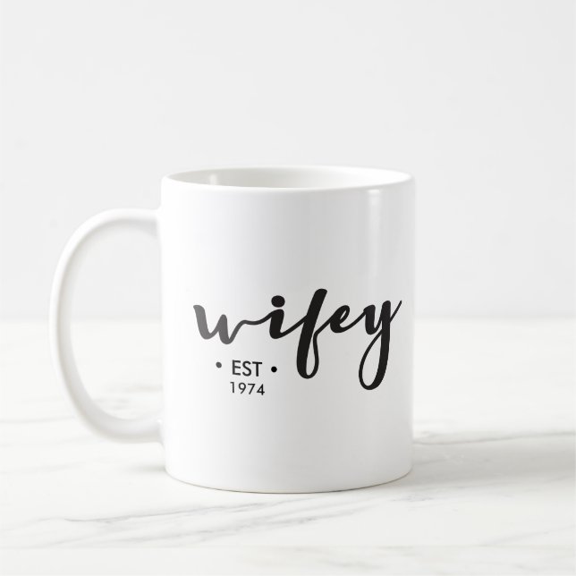Taza De Café Año de establecimiento personalizado aquí Wifey (Izquierda)