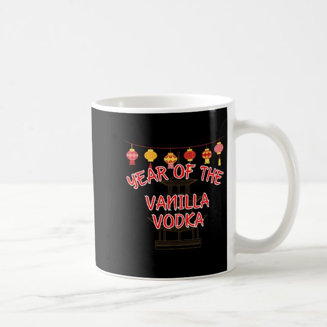 Taza De Café Año Del Vodka De Vainilla - Gracioso Año Nuevo Chi (Derecha)