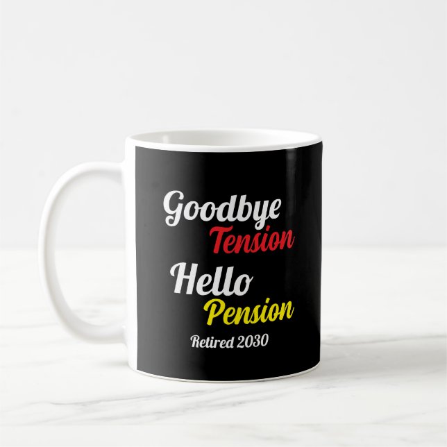 Taza De Café Año jubilado Adiós Tensión Hola Pensión Gen X (Izquierda)