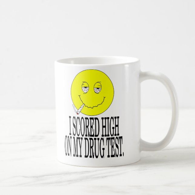 Taza De Café Anoté alto en mi prueba de droga (Derecha)