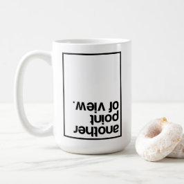 Taza De Café Another point of view