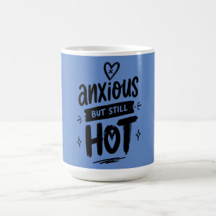 Taza De Café Ansioso Pero Caliente