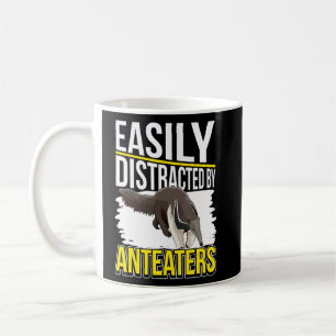 Taza De Café Anteater Cita Ant Bear Fácilmente Distraída Por An
