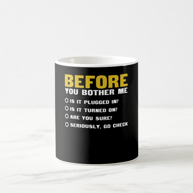 Taza De Café Antes de molestarme, ¿qué? (Centro)