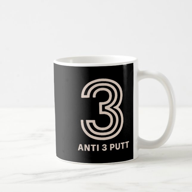 Taza De Café Anti 3 Putt  (Derecha)
