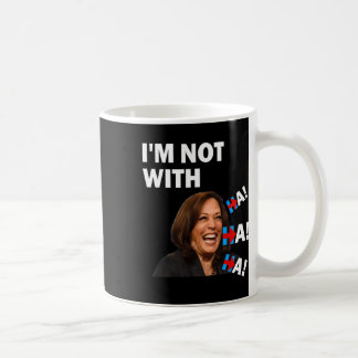 Taza De Café Anti-kamala Harris No Estoy Con Ja Ja Ja Republica