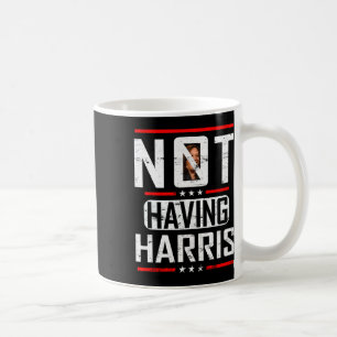 Taza De Café Anti-Kamala Harris No Tiene Mitin Republicano De H
