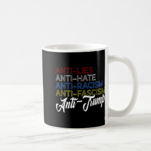 Taza De Café Anti-mentiras contra el odio contra el racismo ant