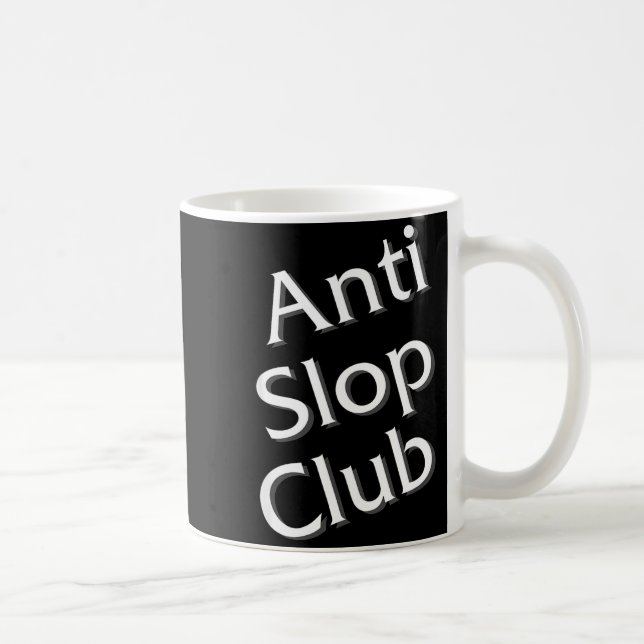 Taza De Café Anti Slop Club Artificial Intelligence Ai Llm Desi (Derecha)