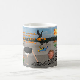 Taza De Café Anti Trump / Arrojando su cabeza en la arena,