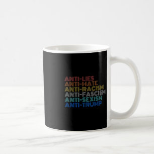 Taza De Café Anti Trump Odio Mentiras Racismo Fascismo Ismo Res