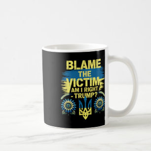 Taza De Café Anti-Trump Pro-Ucrania Culpar a la Víctima