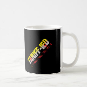 Taza De Café Antiarancelario - Políticas Anti Trump - Impuesto