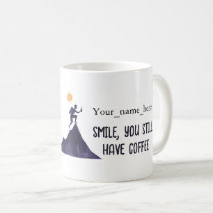 Taza De Café ANTISTRESS Smile, you still have coffee