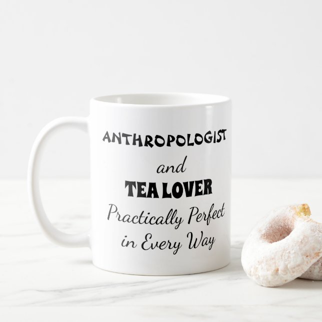 Taza De Café Antropólogo y amante del té prácticamente perfecto (Con donut)