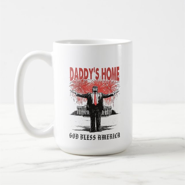 Taza De Café *~* AP16 - Trump Daddy's Home  MAGA White House (Izquierda)