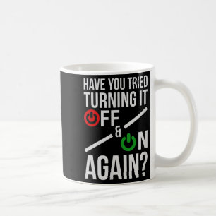 Taza De Café Apágalo y enciéndelo _ Divertida informática nerd
