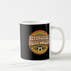 Taza De Café Aparentemente Me Gusta El Fútbol Retro Día De Jueg