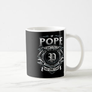 Taza De Café Apellido Pope, Si Pope No Puede Arreglarlo
