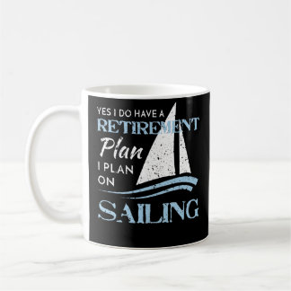 Taza De Café Apenado navegando plan de retiro del velero del