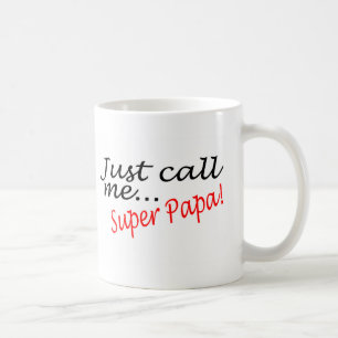 Taza De Café Apenas llámeme papá estupenda