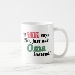 Taza De Café Apenas pida Oma