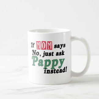 Taza De Café Apenas pida Pappy