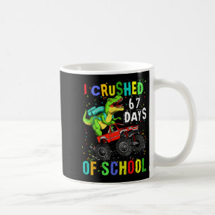 Taza De Café Aplasté 67 días de escuela divertido seis siete me