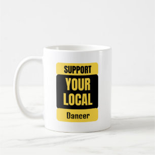 Taza De Café Apoya a tu bailarín local