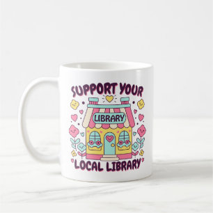 Taza De Café Apoya a tu Biblioteca Local