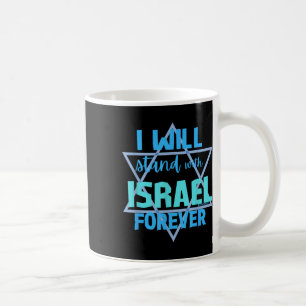 Taza De Café Apoyando a Jewish_ Me Mantendré con Israel
