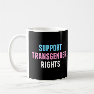 Taza De Café Apoyar los derechos transgénero