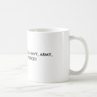 Taza De Café ¡Apoye a nuestros militares! Va la MARINA DE
