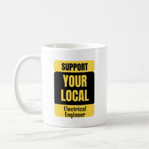 Taza De Café Apoye a su ingeniero eléctrico local