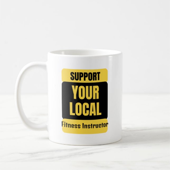 Taza De Café Apoye a su instructor de fitness local (Izquierda)
