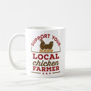 Taza De Café Apoye su granja de pollos para granjeros de pollo
