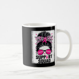 Taza De Café Apoyo a Squad Messy Bun Pink Breaking Cancer Aware