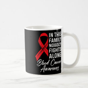 Taza De Café Apoyo Familiar Conciencia del Cáncer de Sangre Con