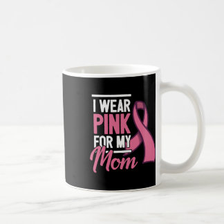 Taza De Café Apoyo para el cáncer de mama para mamá