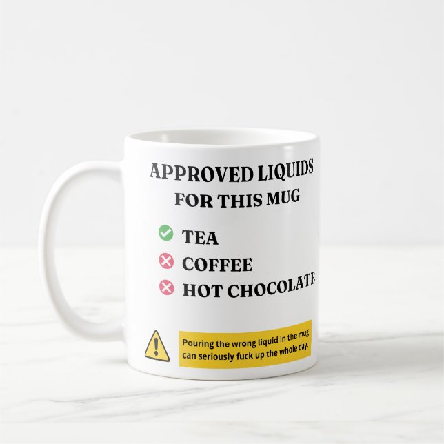 Taza De Café Approved Liquids Only Funny Tea Lover Quote Design (Izquierda)